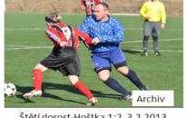 Starší dorostenci výkon proti FC Mělník nezopakovali a na umělé trávě v Roudnici n.L. 3.2.2013 podlehli mužstvu dospělých Sokolu Hoštka