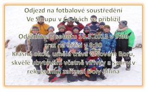 Jarní prázdnininy od 16. do 23.února 2013 patří soustředění mládeže ve Sloupu v Čechách