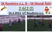 SK Roudnici n.L. B  jsme v zimní odvetě  porazili 6:2. 