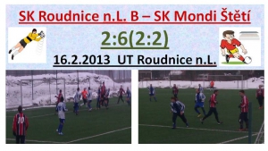 SK Roudnici n.L. B  jsme v zimní odvetě  porazili 6:2. 