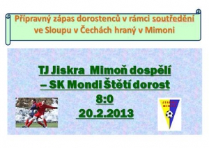 20.2.2013 - Starší dorostenci hráli na soustředění s dospělými  Mimoně