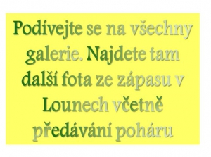 Fotky ze zápasu v Lounech v galerii