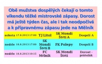 O tomto víkendu zahajuje mistrovskou soutěž i B mužstvo dospělých předehrávkou 13.kola