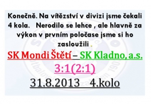 Slavíme první vítězství divizi