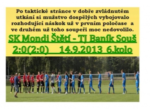 Brankami Stejskala a Rejmana v prvním poločase jsme porazili Souš 2:0