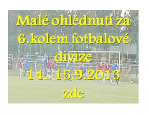 V 6.kole fotbalové divize dospělých zvítězili hosté pouze jednou