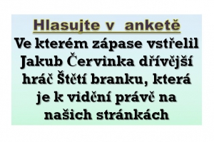 Střelcem této branky byl Jakub Červinka