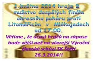 Ukončení činnosti Travčic B znamená náš postup do finále oékresního poháru