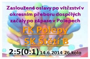 Jsme mistři. B mužstvo dospělých to dokázalo. V Polepech získalo potřebné body a  titul okresního přeborníka mu po zásluze patří.