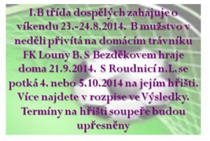 B mužstvo v I.B třídě už zná také svůj podzimní program