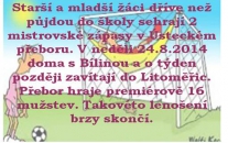 Starší a mladší žáky čeká na podzim nevídaná porce mistrovských zápasů. V září se hrají ve středu 2 vložená kola