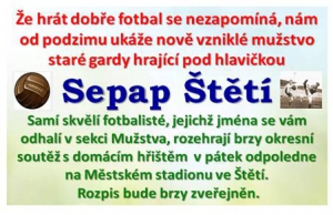 Vytáhnout ze skříně kopačky se rozhodli fotbalisté ze Štětí.  