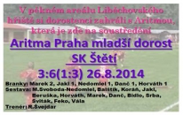 Nejvíce zápasů v této době hrají naši dorostenci.  Naposledy  hráli v úterý nedaleko Štětí v Liběchově