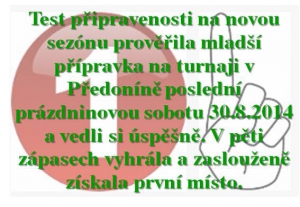 Mladší přípravka se s prázdninami rozloučila vítězstvím na turnaji v Předoníně