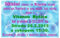 Mladší žáci ve středu 18.2.2015 nehrají. Zápas s Byšicemi byl o týden odložen