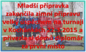 Kochánky, oblíbené to místo mladší přípravky, kam ráda jezdí a sbírá úspěchy, tak jako  třeba v neděli 22.3.2015, kdy dokázala dokonce s přehledem turbaj vyhrát se skórem 29:6