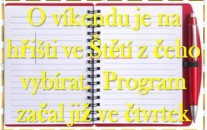 Neváhejta a přijďte fandit na fotbalový stadion ve Štětí. Můžete si vybrat starou gardu nebo sledovat budoucí hvězdy štětského fotbalu v sestavě mladší přípravky