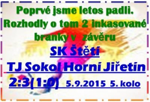 2x se mužstvo dospělých dokázalo dostat do vedení, ale ani to nestačilo na vítězství.