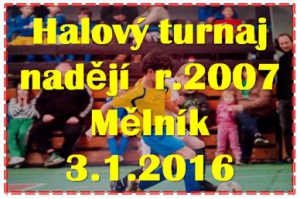 Jako první zahájily fotbalový rok přípravky r.2007. Na halovém turnaji na Mělníku si vedly skvěle. Ani jednou nevytahovaly míč ze své branky a turnaj zaslouženě vyhrály  
