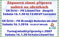 Ke svému prvnímu letošnímu zápasu se připravuje mužstvo dospělých a mladších žáků