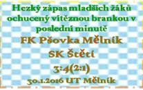 Ve skupině B  Zimní ligy mladších žáků na Mělníku maji všechna mužstva 3 body. Bohužel naše mužstvo má nejhorší skóre, i když proti Pšovce podalo dobrý výkon.