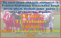 Mužstvo dospělých si o týden prodloužilo sezónu. V Souši se hrálo finále poháru. Po dobrém výkonu jsme zvítězili a pohár odvezli do Štětí.    