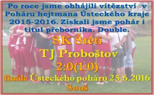 Mužstvo dospělých si o týden prodloužilo sezónu. V Souši se hrálo finále poháru. Po dobrém výkonu jsme zvítězili a pohár odvezli do Štětí.    