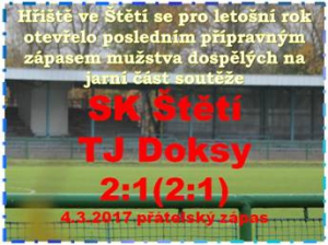 Poslední příprava na jaro byla vítězná. Napomohly tomu 2 chyby soupeře. Všechny branky padly v 1. poločase.
