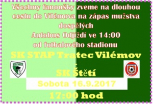 Prodloužit zatím úspěšnou sérii zápasů na hřištích soupeřů se mužstvo dospělých pokusí  v pěkném fotbalovém stánku ve Vilémově.