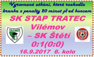 Těžké utkání sehrálo mužstvo dospělých na horké půdě ve Vilémově. Na branku se čekalo až do 70. minuty a jak se později ukázalo, byl to gól i rozhodující. Na čele jsou tři patnáctibodová mužstva. Jedním z nich je SK Štětí.