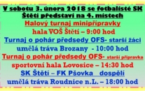 Již podruhé v letošním roce se představí minipřípravka na turnaji v hale ve Štětí. Starší přípravka a starší žáci mají na programu každoroční turnaj o pohár předsedy OFS. Program uzavřou dospělí zápasem s Pšovkou.