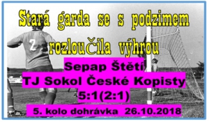 Stará garda se dostala brzo do vedení a soupeře už vyrovnat nenechala. 3. místo po skončení podzimu. Gratulujeme.
