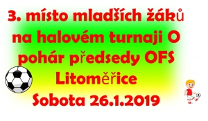 V sobotu 26.1.2019 si v hale Chemik v Lovosicích dali dostaveníčko mladší žáci okresu Litoměřice. Hrál se zde již tradiční turnaj O pohár předsedy OFS. Získali jsme pódiové umístění
