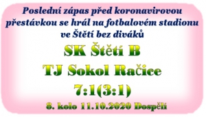 B mužstvo dospělých po výhře nad Račicemi postoupilo na 5. místo. 
