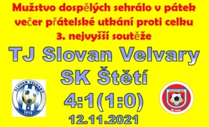 Mužstvo dospělých ještě neulehlo k zimnímu spánku a podzim si prodlužuje přátelskými zápasy.  První sehrálo ve Velvarech proti 8. celku v pořadí Fortuna ČFL.