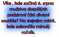 6 nových mužstev čeká mužstvo dospělých v příštím ročníku divizní soutěže. Hned v 1. kole jedeme na Kladno, kde jsme loňský rok zakončili vysokou porážkou 5:0