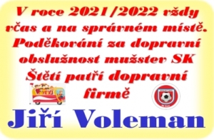 Těšíme se na další spolupráci. 6. srpna společně vyrážíme na místo, které bylo naší poslední společnou cestou v loňském ročníku.  Na Kladno odkud jsme se v červnu bohužel vraceli těžší o 5 gólů. Všichni ale věříme, že další cesta bude úspěšnější.