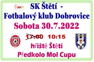 Výkop pohárového utkání s Dobrovicemi 30.7.2022 byl přeložen na 10:15 