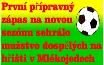 Výhra na úvod letní přípravy. Mužstvo dospělých dokázalo porazit Litoměřicko. 