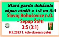 Stará garda vstoupila do nového ročníku výhrou, i když to po 1.poločase nato nevypadalo. 