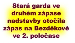 SK Bezděkov – Sepap Štětí 4:6(4:2) Nadstavba o přeborníka okresu Staré gardy 7. 6. 2024