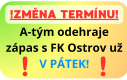 ZMĚNA TERMÍNU: A-tým odehraje zápas s FK Ostrov už v pátek!